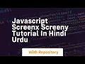 Javascript screenx screeny tutorial in hindi urdu