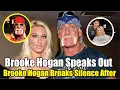 Brooke Hogan Responds to Being Left Out of Hulk Hogan s 5M Will