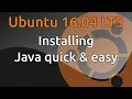 Ubuntu 16 04 Install Java Quick Easy