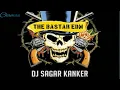 Download Lagu The+Bastar+Tourbuto+Edm_Dj+Sagar+Kanker