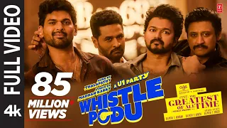 full video whistle podu the greatest of all time thalapathy vijay vp u1 ags