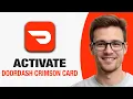 How To Activate DoorDash Crimson Card WORKING 2026