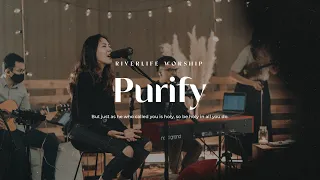 Download PURIFY | RIVERLIFE WORSHIP MP3