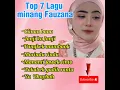 Download Lagu TOP LAGU MINANG FAUZANA🎶NO IKLAN‼️