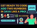 Add Two Numbers in Java Master the Fundamentals Fast Using JAVA Using Eclipse IDE No Bug