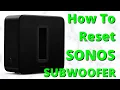 How To RESET SONOS SUBWOOFER