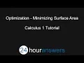 Optimization - Minimizing Surface Area