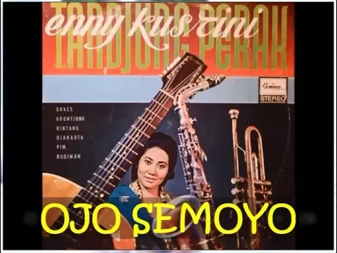 Download MP3 OJO SEMOYO - Enny Kusrini