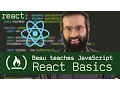 React Basics - Beau teaches JavaScript