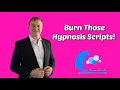 Burn Hypnosis Scripts Learn REAL Hypnosis Instead