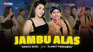 jambu alas shinta gisul feat slamet pengamen live dangdut lembayung music 