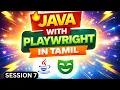 Java Playwright Tutorial in Tamil Session 7 QA Mastery Step-by-Step Beginner to Pro