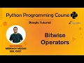 11 Bitwise Operator in Python Python Bangla Tutorial - Mrinmoy Modak