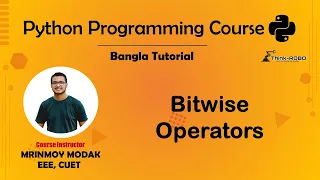 11 Bitwise Operator in Python Python Bangla Tutorial - Mrinmoy Modak