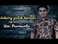 Jukung Patoh Kemudi~Cipt.Wawan SRC~Voc.Parmanto||Music.Ratai Studio