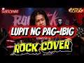 Lagu LUPIT NG PAG-IBIG - VANESSA (ROCK COVER)