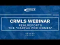 CRMLS Webinar RealReports the Carfax for Homes