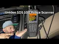 Uniden SDS 100 The ultimate scanner