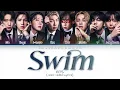 BTS (방탄소년단) & YOU AS A MEMBER | SWIM | Karaoke 8 Members Version