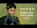 Guyon Waton Official - Korban Janji Versi Sunda (Cover Ade Sulaeman)