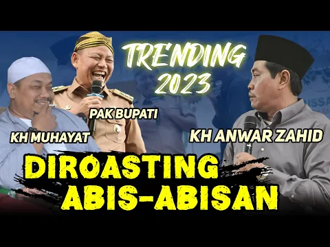 Download MP3 CERAMAH LUCU KH ANWAR ZAHID ROASTING BUPATI LAMPUNG \u0026 KYAI MUHAYYAT SAMPAI BIKIN SAKIT PERUT!!!