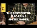 The Best Pistol Magazine Speedloader