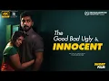Download Lagu The Good Bad Ugly And Innocent | Tamil Short Film | 2025 | 4K | Vinoth Munna, Guru Lakshman, Vijay