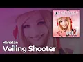 Download Lagu Hanatan┃「Veiling Shooter」 (A-One) Touhou arrange 【Lyrics】