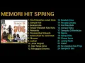 Download Lagu MEMORI HIT SPRING