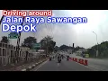 Download Lagu Jalan Raya Sawangan ~ Driving around Depok