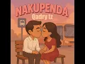 Nakupenda (Extended Version) - Qadry tz