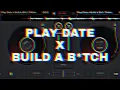 Download Lagu Play Date X Build A B*tch TikTok Mashup + reverb (Full Version)
