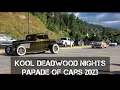 Kool Deadwood Nights Parade of Cars 2023 Deadwood SD 8-27-23 4K