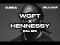 Download Lagu Gunna - wgft x Me U \u0026 Hennessy ft. Dej Loaf (Dj Kill Mashup)