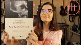 Os Demônios (Fiódor Dostoiévski) | Tatiana Feltrin