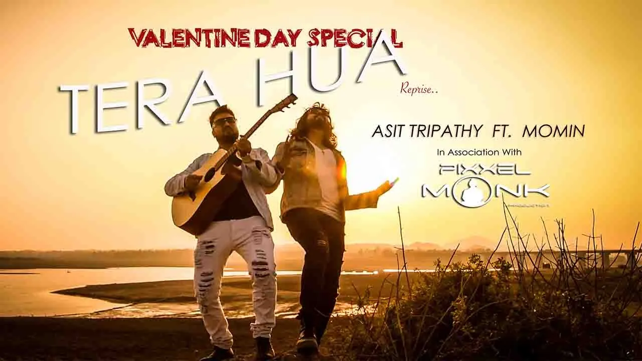 TERA HUA REPRISE VERSION | LOVEYATRI | ASIT TRIPATHY | FT.MOMIN | PIXXELMONK | VALENTINE DAY SPECIAL