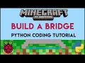 Minecraft Pi - Build a Bridge Using Python