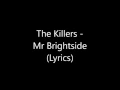 The Killers - Mr Brightside