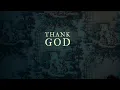 Leanna Crawford - Thank God (Lyric Video)