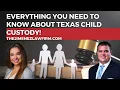 Texas Child Custody Essentials Everything You Need to Know