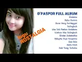 Download Lagu D'PASPOR FULL ALBUM NOSTALGIA TERBARU 2023 TANPA IKLAN