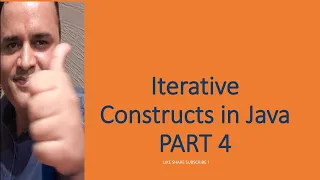 Iterative Constructs In Java part 4 loop for while do while