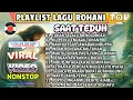 Download Lagu DAFTAR LAGU ROHANI SAAT TEDUH PALING POPULER 2025