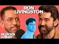 Ron Livingston Blocks Podcast w Neal Brennan