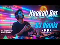 Lagu World Bass- Hookah Bar  (Deep Voice Mix) |  DJ Remix Techno Beat Mix | Hokka Bar Club Mix 