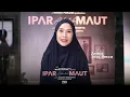 Download Lagu Ipar Adalah Maut - Kata Mereka yang Telah Menonton