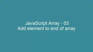 JavaScript Array - 03