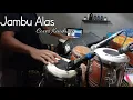 Download Lagu Jambu Alas (Cover Kendang)
