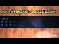 Download Lagu TERBARU!!! Nikita Mirzani - Selalu Salah + Lirik Dan Kunci Gitar.