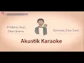 Download Lagu #PKaraoke Diskoria Feat. Dian Sastro - Serenata Jiwa lara (Acoustic Karaoke)